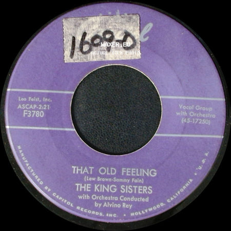 The King Sisters - Easy To Love / That Old Feeling side B
