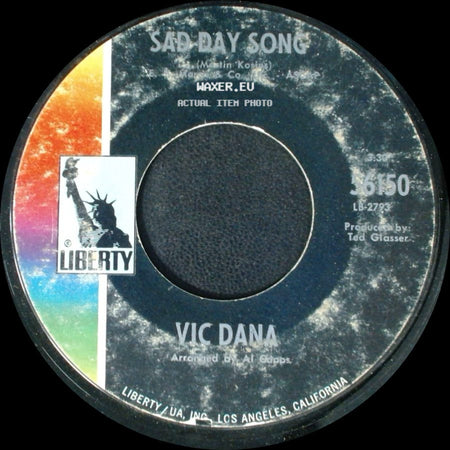 Vic Dana - Sad Day Song / If I Never Knew Your Name side A