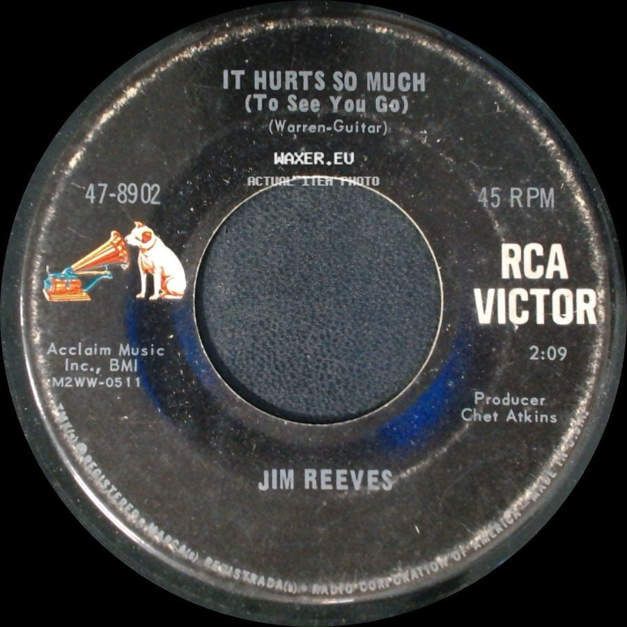 Jim Reeves - Blue Side Of Lonesome / It Hurts So Much (To See You Go) side B