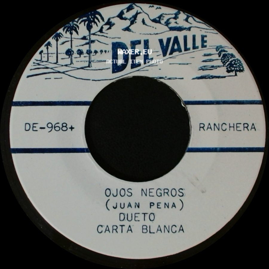 Dueto Carta Blanca - Ojos Negros (Juan Pena) / Chiquitita (Adda) Dueto Carta Blanca side A