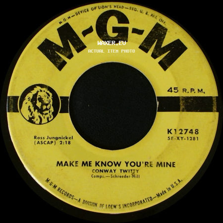 Conway Twitty - Make Me Know You're Mine / The Story Of My Love side A