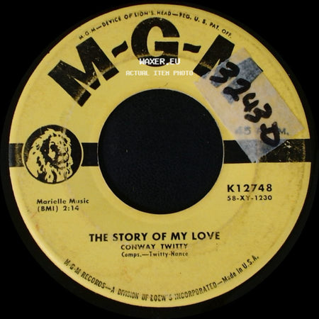 Conway Twitty - Make Me Know You're Mine / The Story Of My Love side B