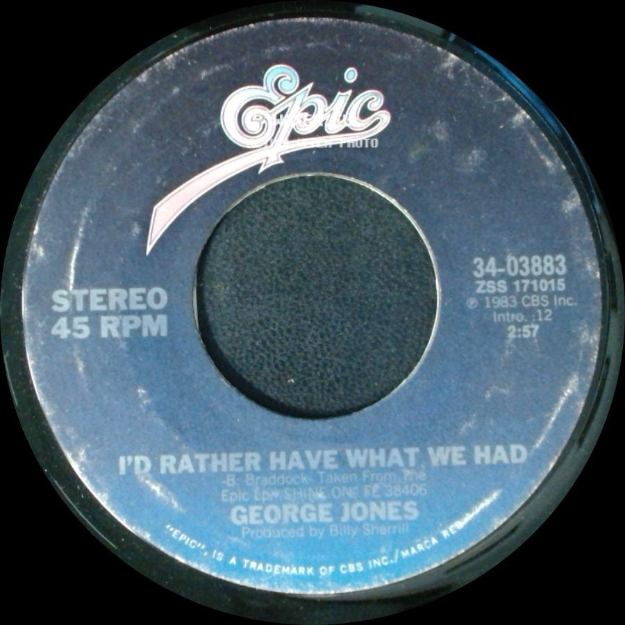 George Jones - I'd Rather Have What We Had / I Always Get Lucky With You side A