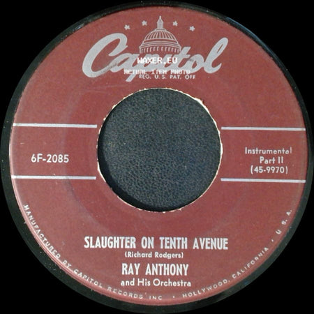 Ray Anthony And His Orchestra - Slaughter On Tenth Avenue / Slaughter On Tenth Avenue side B