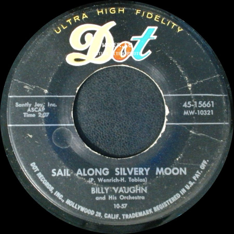 Billy Vaughn And His Orchestra - Sail Along Silvery Moon / Raunchy side A