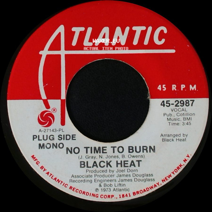 Black Heat - No Time To Burn / No Time To Burn side B