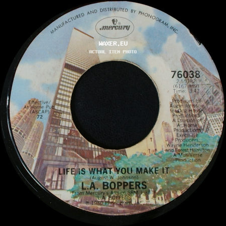 L.A. Boppers - Life Is What You Make It / Is This The Best (Bop-Doo-Wah) side A