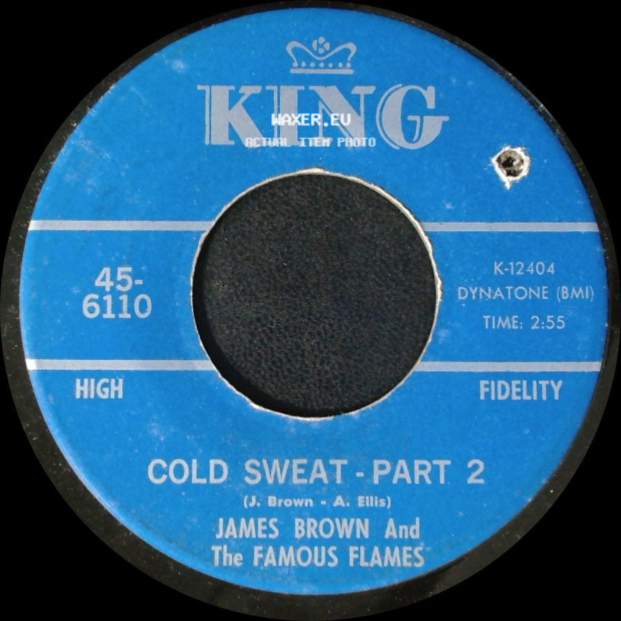 James Brown And The Famous Flames - Cold Sweat - Part 2 / Cold Sweat - Part 1 side A