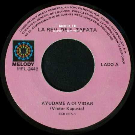La Rev. De E. Zapata - Ayudame A Olvidar / Y Te Amo (Et Je' Taime) side A