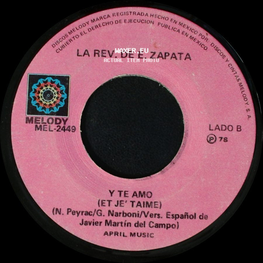 La Rev. De E. Zapata - Ayudame A Olvidar / Y Te Amo (Et Je' Taime) side B