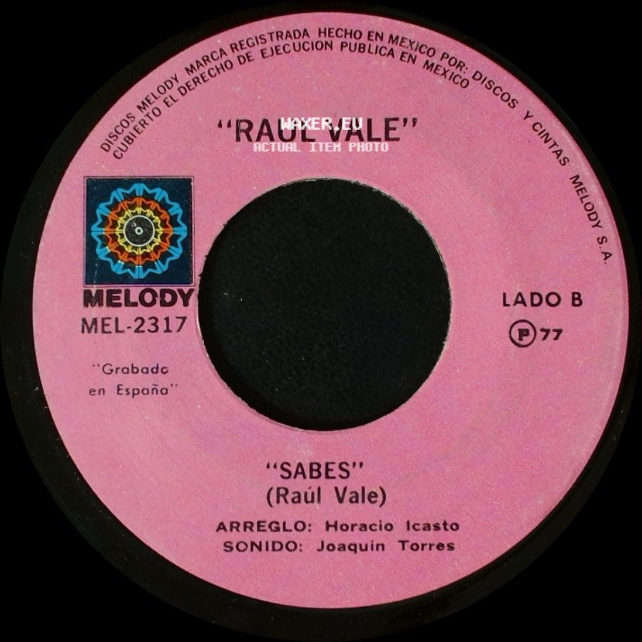 Raul Vale - Eres Toda Una Mujer / Sabes side B
