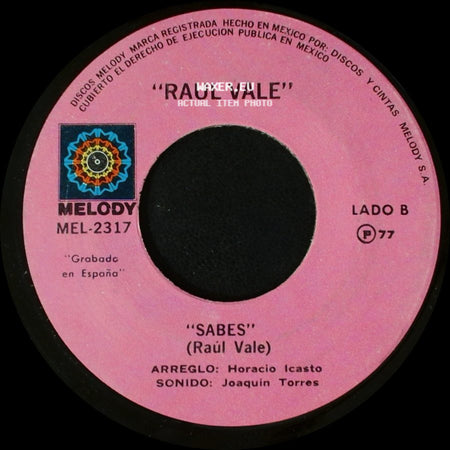 Raul Vale - Eres Toda Una Mujer / Sabes side B