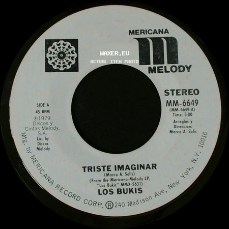 Los Bukis - Triste Imaginar / Eres side A