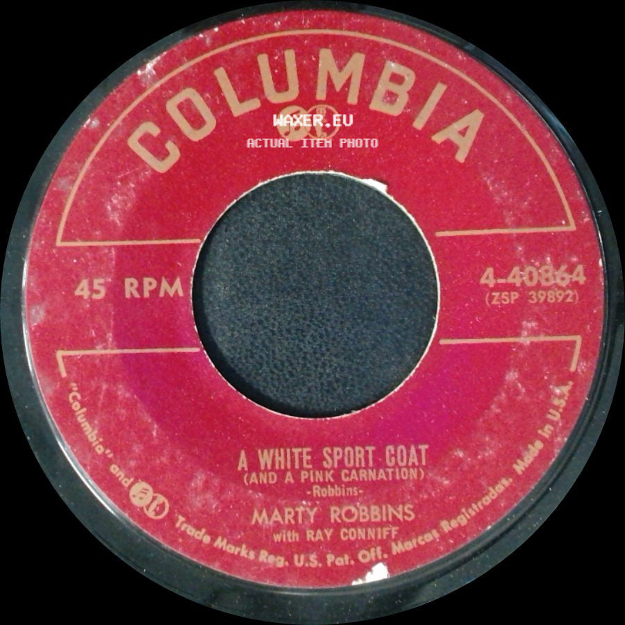 Marty Robbins With Ray Conniff - A White Sport Coat (And A Pink Carnation) / Grown-Up Tears side A
