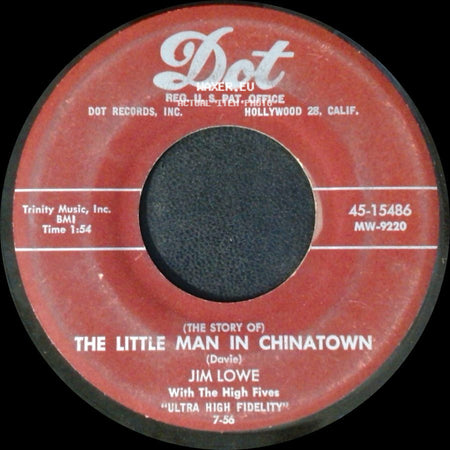Jim Lowe - The Green Door / (The Story Of) The Little Man In Chinatown side B