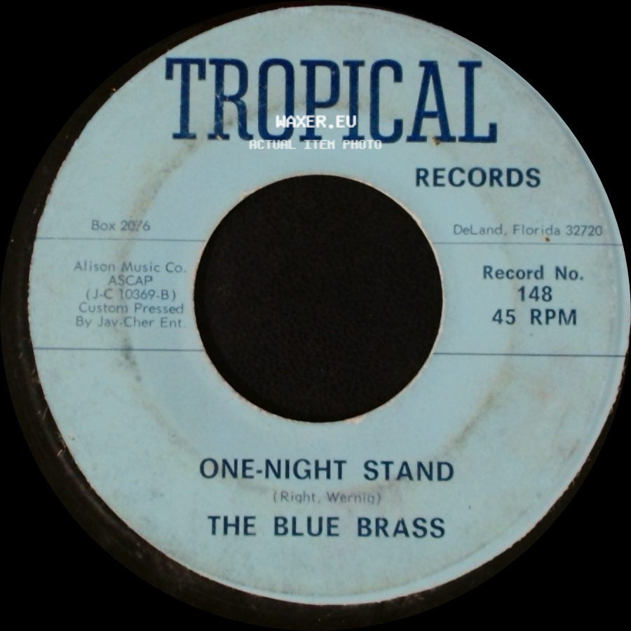 The Blue Brass - One-Night Stand / Every Day The Sun Will Rise side A