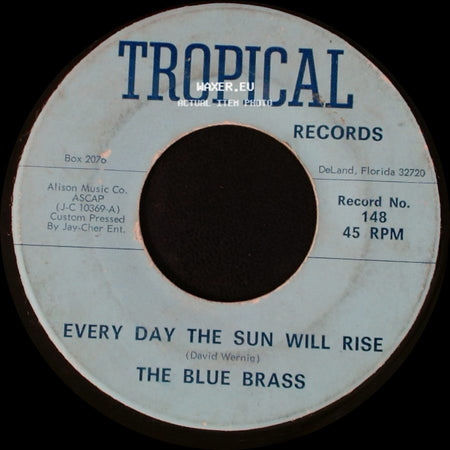 The Blue Brass - One-Night Stand / Every Day The Sun Will Rise side B