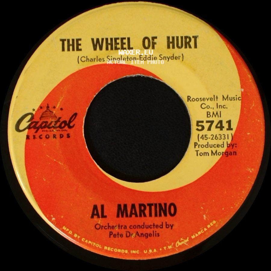 Al Martino - The Wheel Of Hurt / Somewhere In This World side A