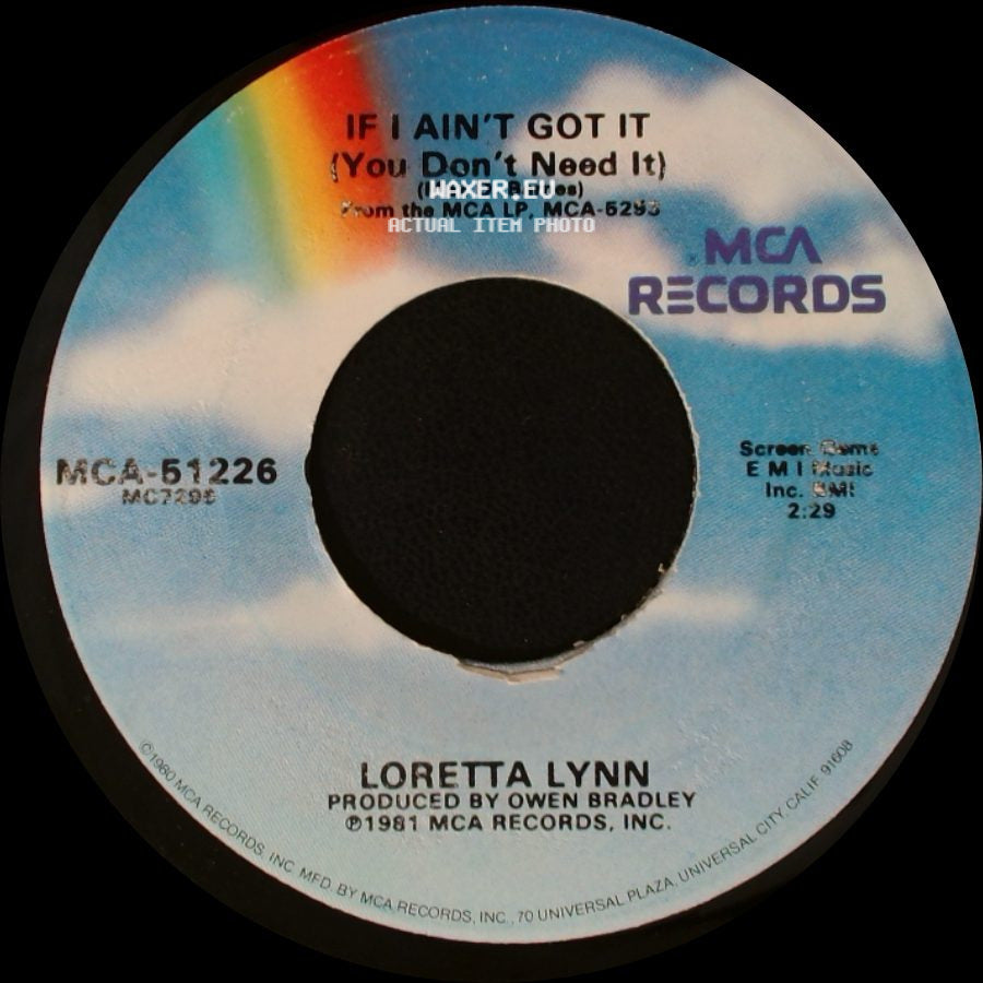 Loretta Lynn - I Lie / If I Ain't Got It (You Don't Need It) side B