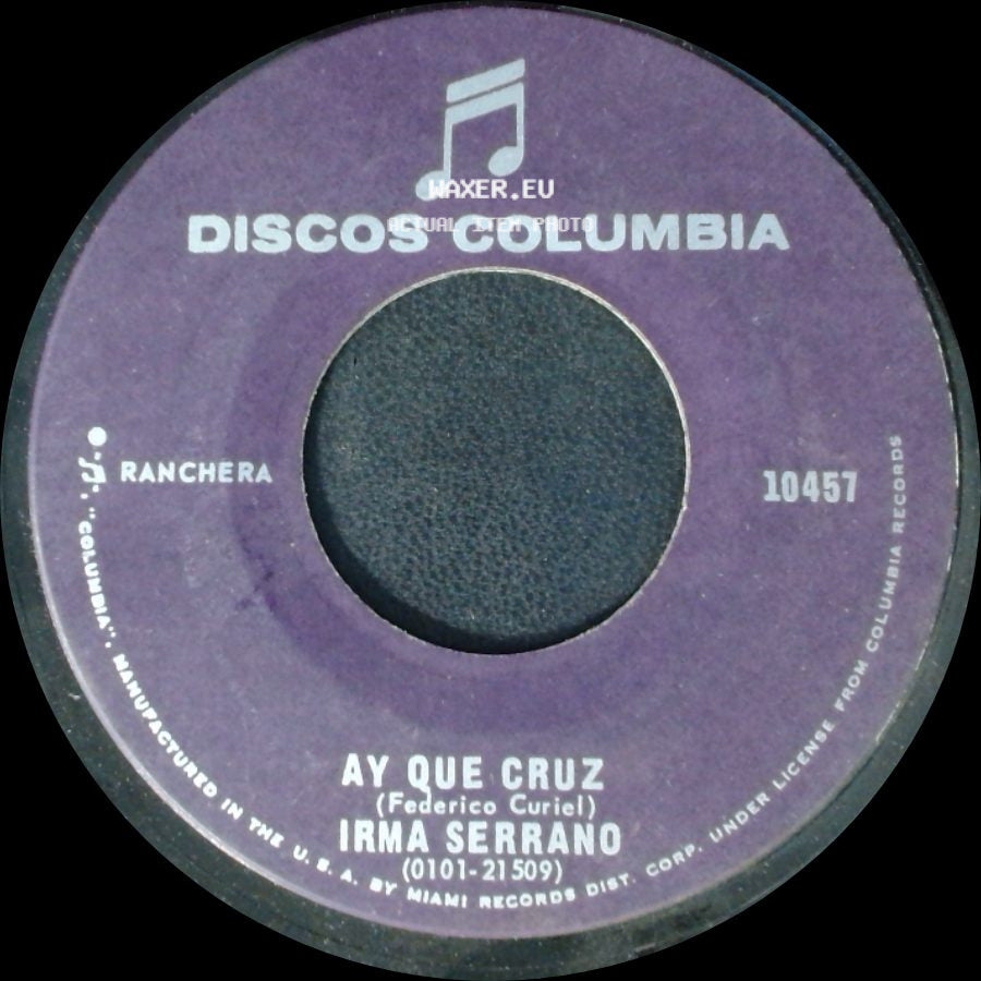 Irma Serrano - Ay Que Cruz / Corazon De Roca side A
