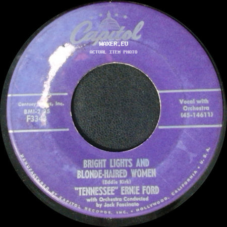 "Tennessee" Ernie Ford - That's All / Bright Lights And Blonde-Haired Women side B