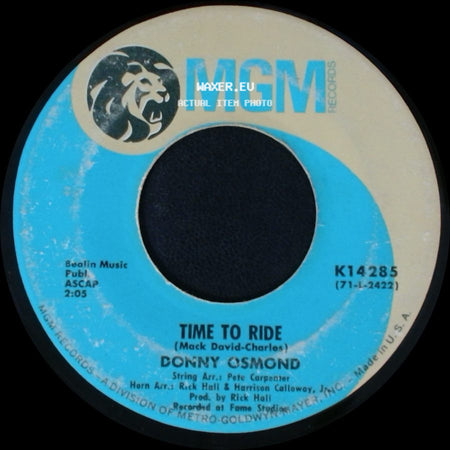 Donny Osmond - Time To Ride / Go Away Little Girl side A
