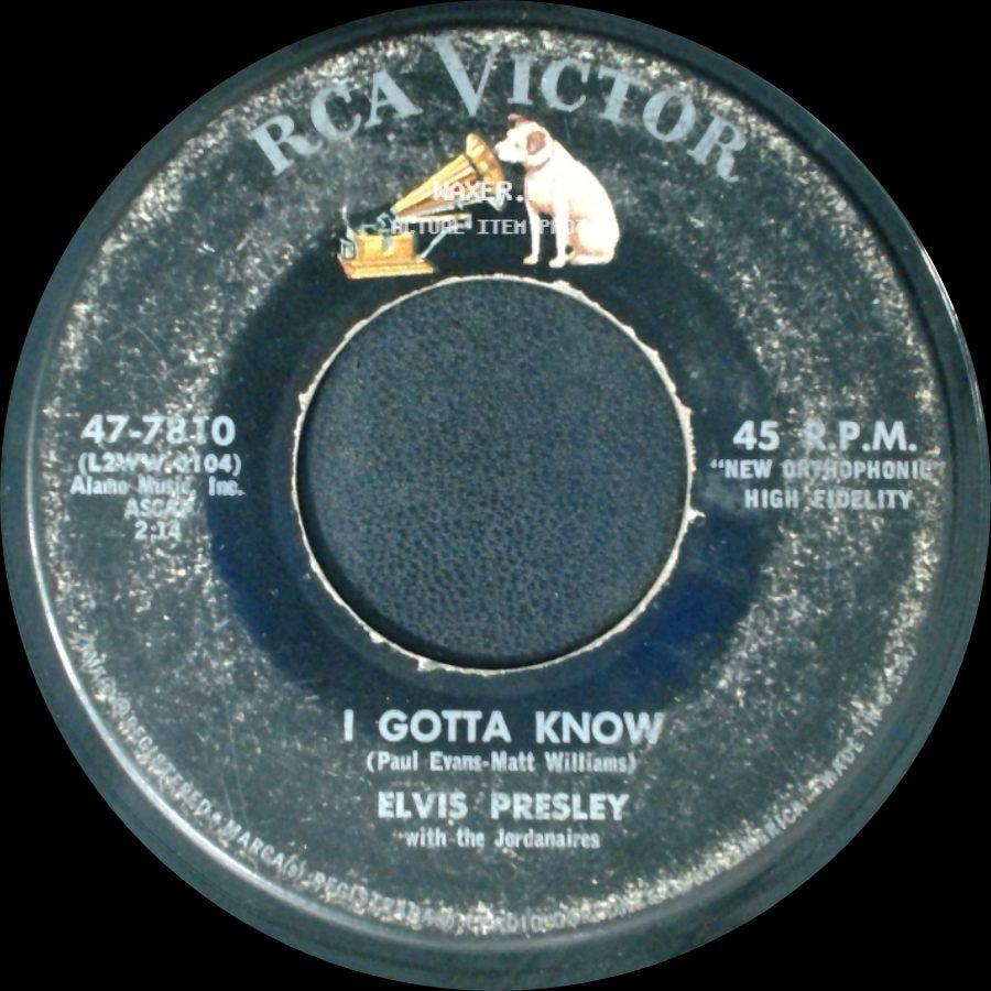 Elvis Presley - I Gotta Know / Are You Lonesome To-Night? side A