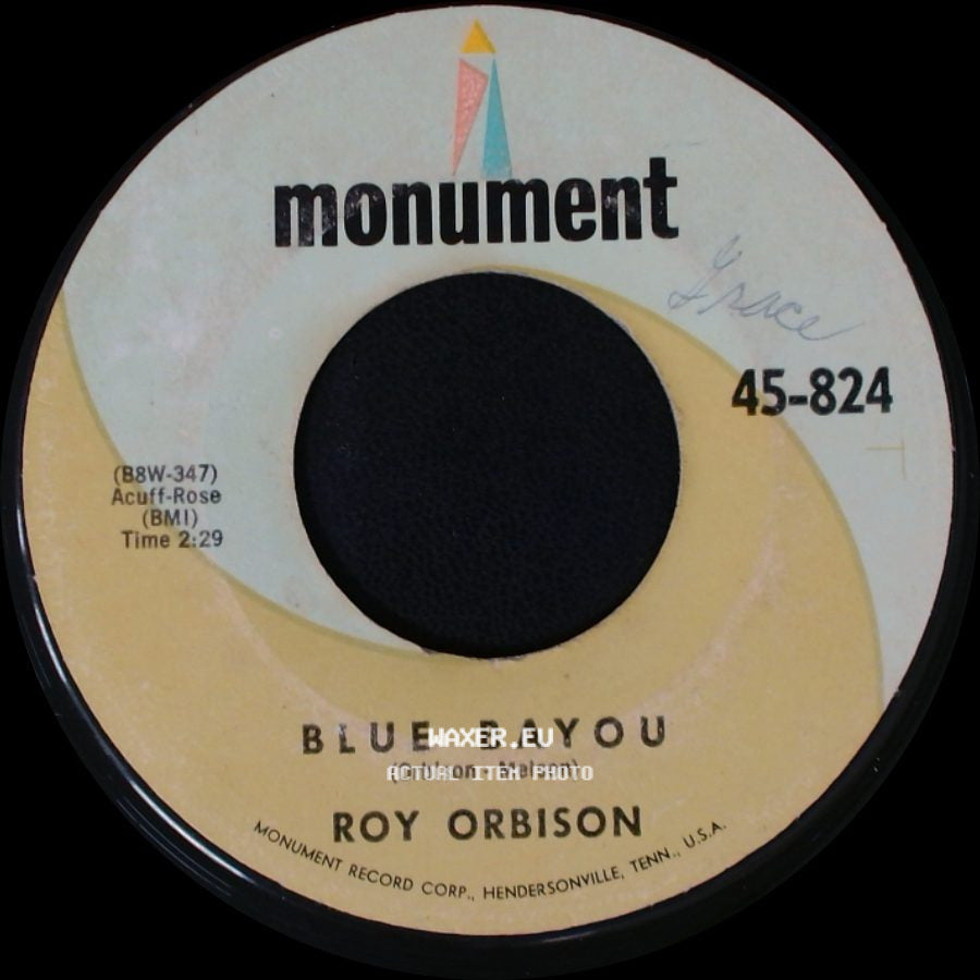 Roy Orbison - Blue Bayou / Mean Woman Blues side A