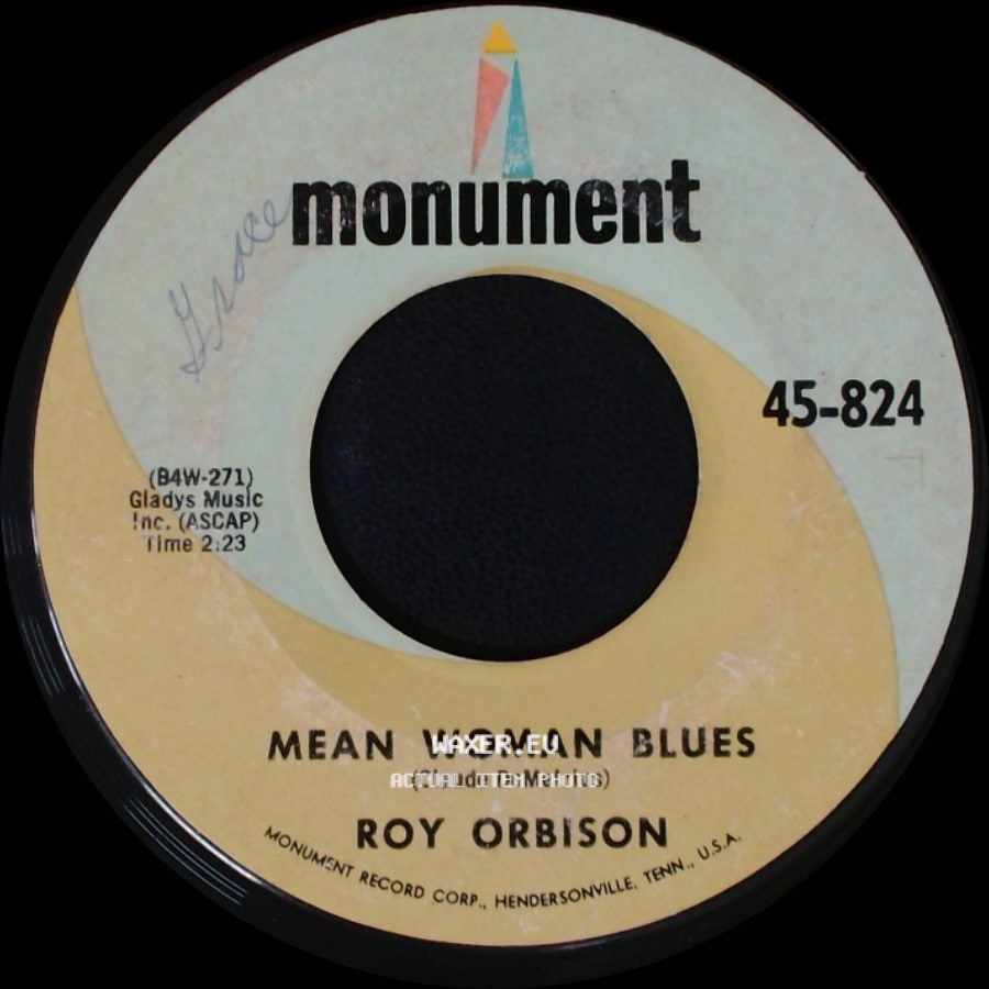 Roy Orbison - Blue Bayou / Mean Woman Blues side B