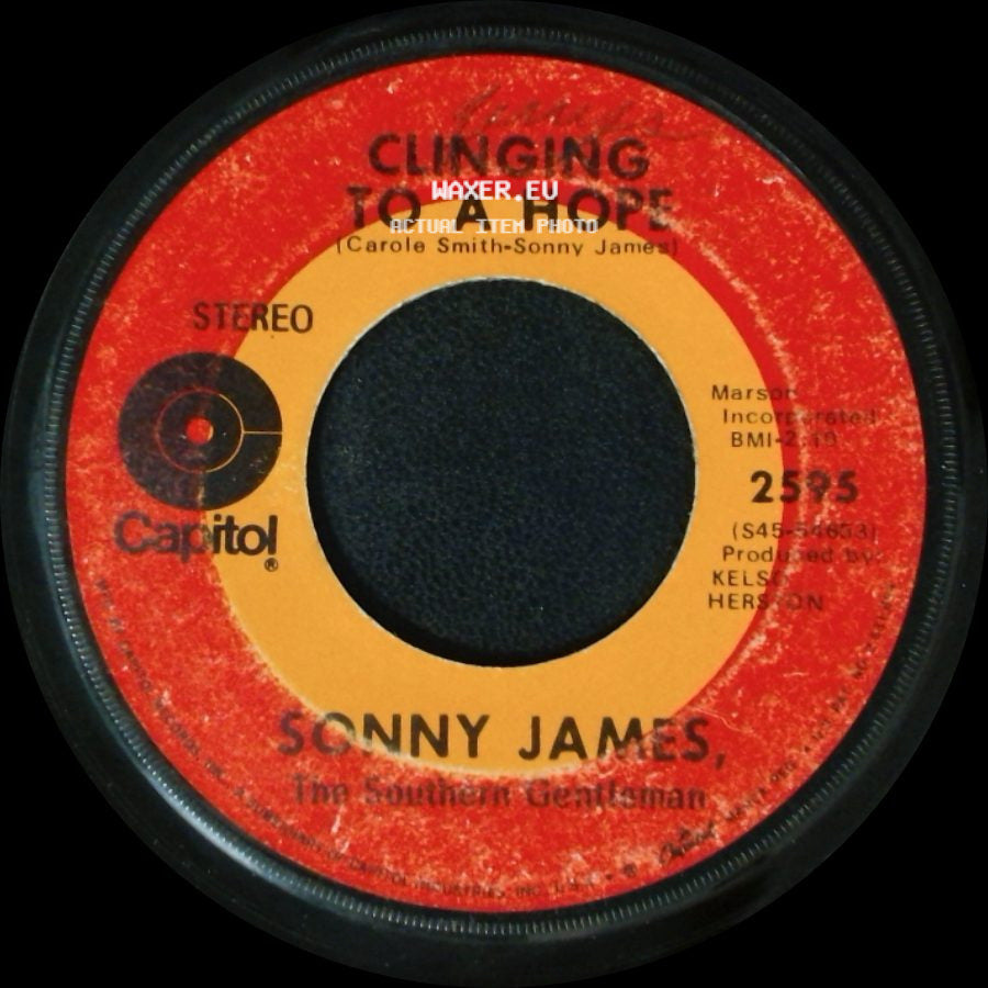 Sonny James - Since I Met You, Baby / Clinging To A Hope side B