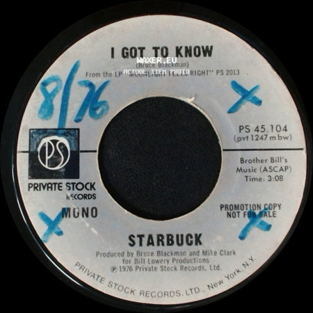 Starbuck - I Got To Know / I Got To Know side B