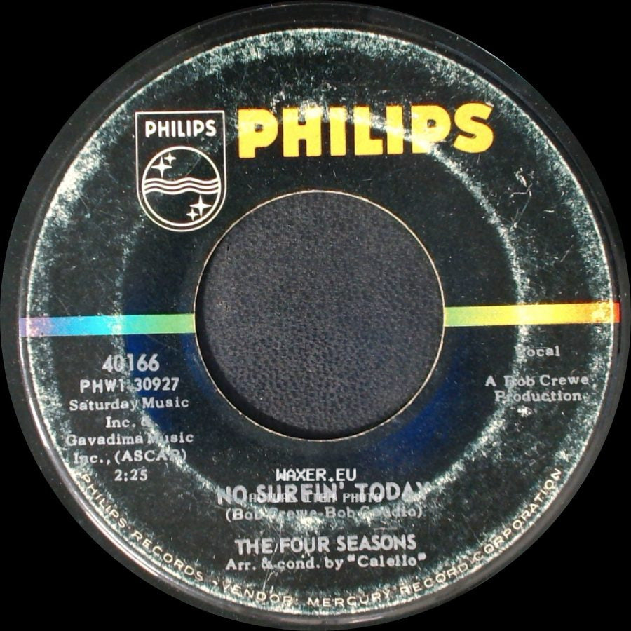 The Four Seasons - No Surfin' Today / Dawn (Go Away) side A