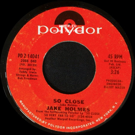 Jake Holmes - So Close / Django & Friend side A