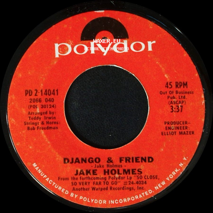 Jake Holmes - So Close / Django & Friend side B