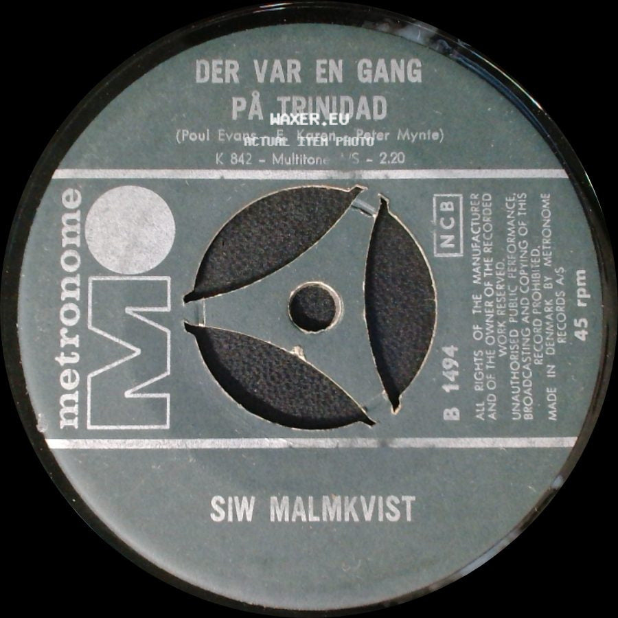 Siw Malmkvist - Der Var En Gang På Trinidad / Læs Ikke Brevet Jeg Skrev Dig side A