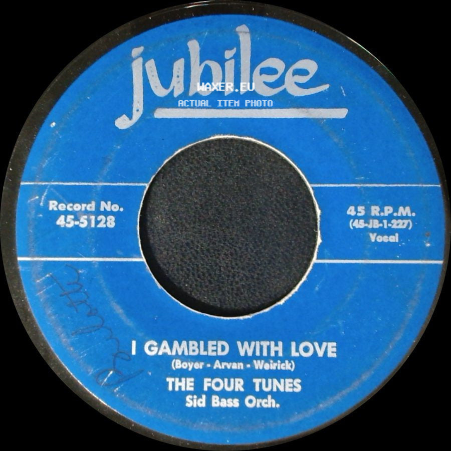 The Four Tunes - I Gambled With Love / Marie side A