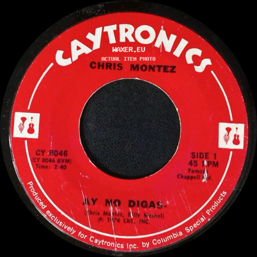 Chris Montez - Ay No Digas / Alguien Te Quiere (Somebody Loves You) side A