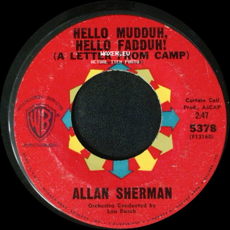 Allan Sherman - Hello Mudduh, Hello Fadduh! (A Letter From Camp) / Rat Fink side A