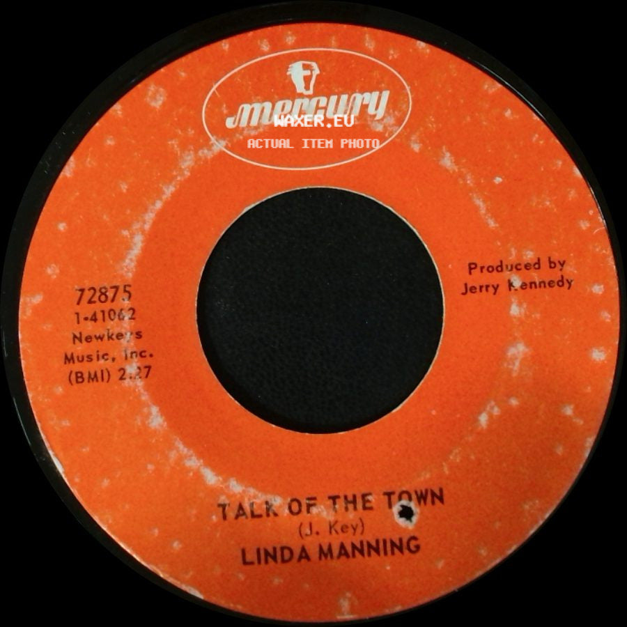 Linda Manning - Talk Of The Town / Since They Fired The Band Director side A