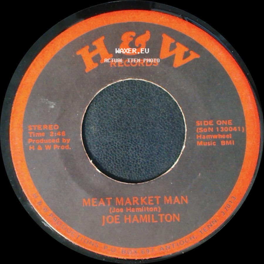 Joe Hamilton - Meat Market Man / Hamburger Boogie side A