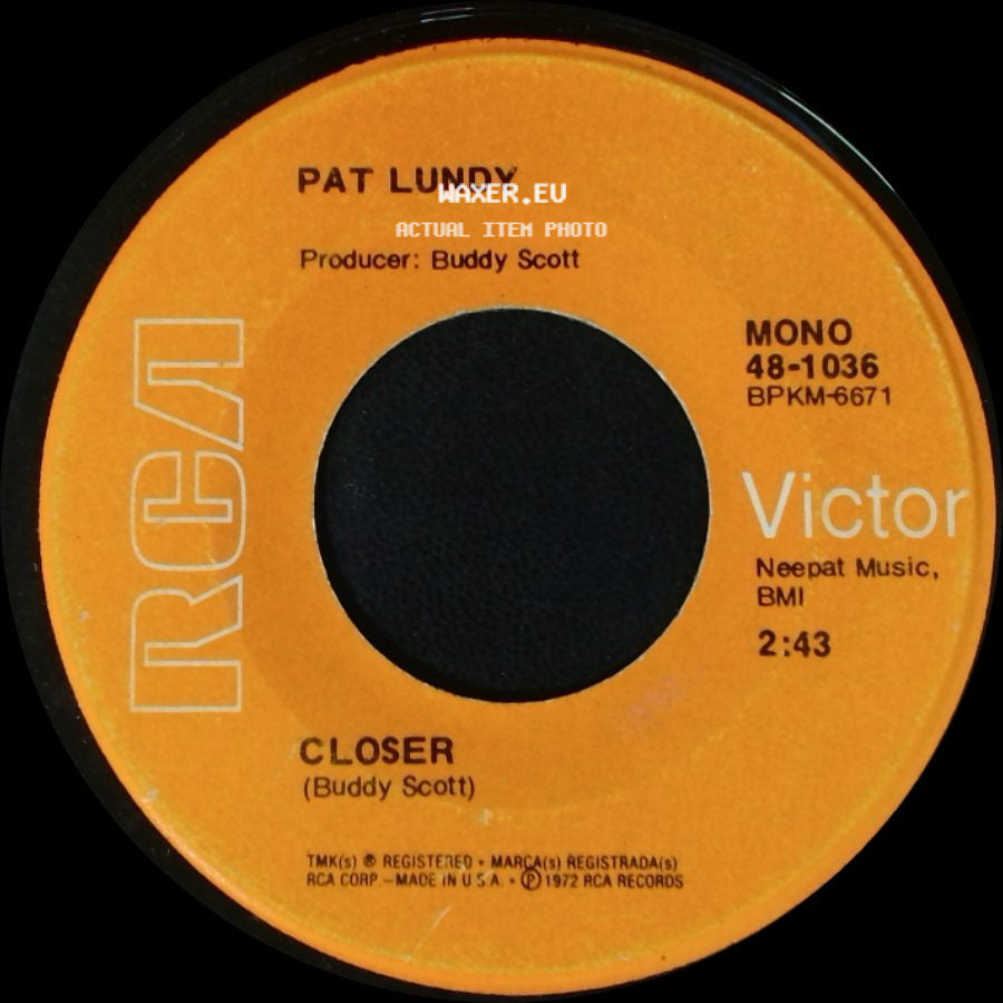 Pat Lundy - Closer / Friend Of Mine (I Wanna Thank You So Much) side A