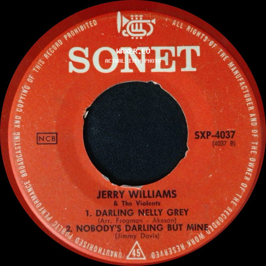 Jerry Williams & The Violents - 1. Twistin' Patricia (Hello Goodbye) 2. Allez, Allez / Darling Nelly Grey / Nobody's Darling But Mine side B