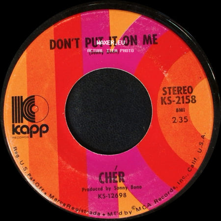 Cher / Chér - The Way Of Love / Don't Put It On Me side B