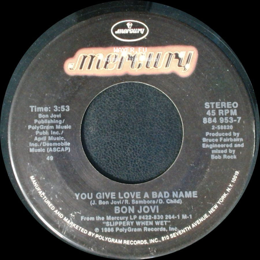 Bon Jovi - You Give Love A Bad Name / Raise Your Hands side A