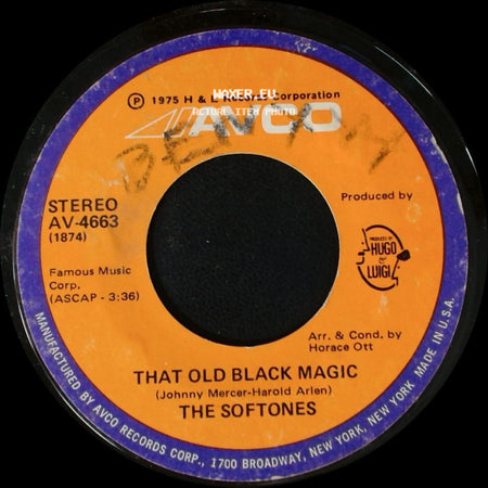 The Softones - That Old Black Magic / Why, Why, Baby side A