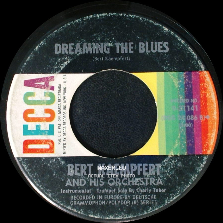 Bert Kaempfert And His Orchestra - Wonderland By Night (Wunderland Bei Nacht) / Dreaming The Blues side B