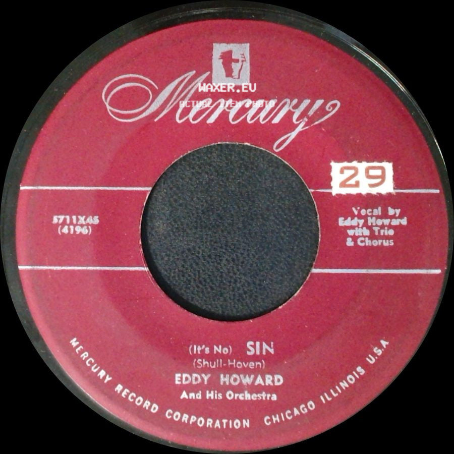 Eddy Howard / Eddy Howard And His Orchestra - My Wife And I / (It's No) Sin side B