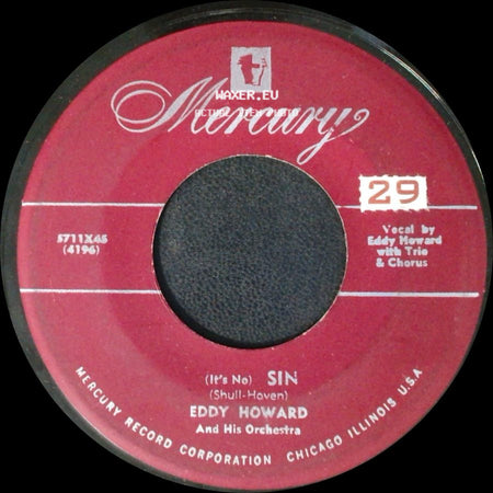Eddy Howard / Eddy Howard And His Orchestra - My Wife And I / (It's No) Sin side B