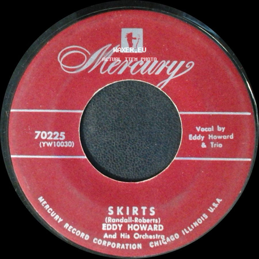 Eddy Howard - Skirts / That's The Price I Paid For You side A