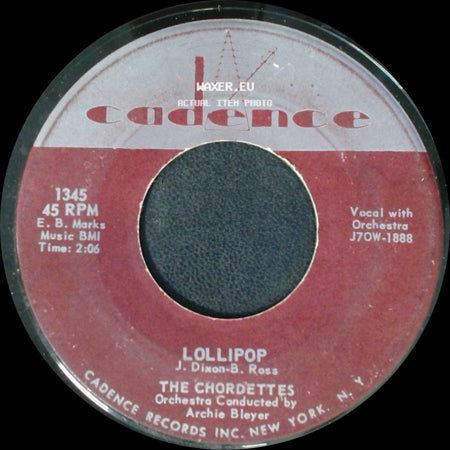 The Chordettes - Lollipop / Baby Come-A Back-A side A